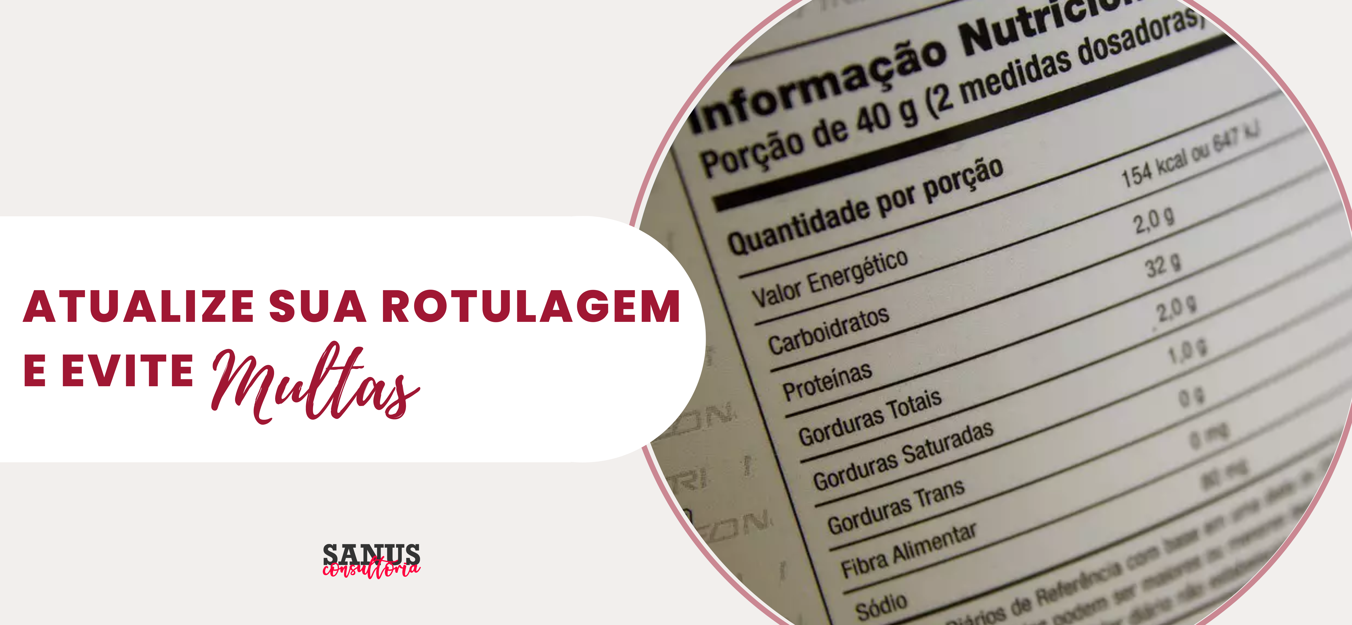 Atualize sua rotulagem nutricional e evite multas